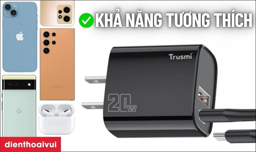 Sạc nhanh Trusmi 1A + 1C PD 20W (US) CH07 tương th&iacute;ch với nhiều thiết bị hỗ trợ PD v&agrave; QC