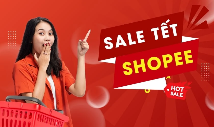 Sale Tết Shopee 2025 khi n&agrave;o bắt đầu
