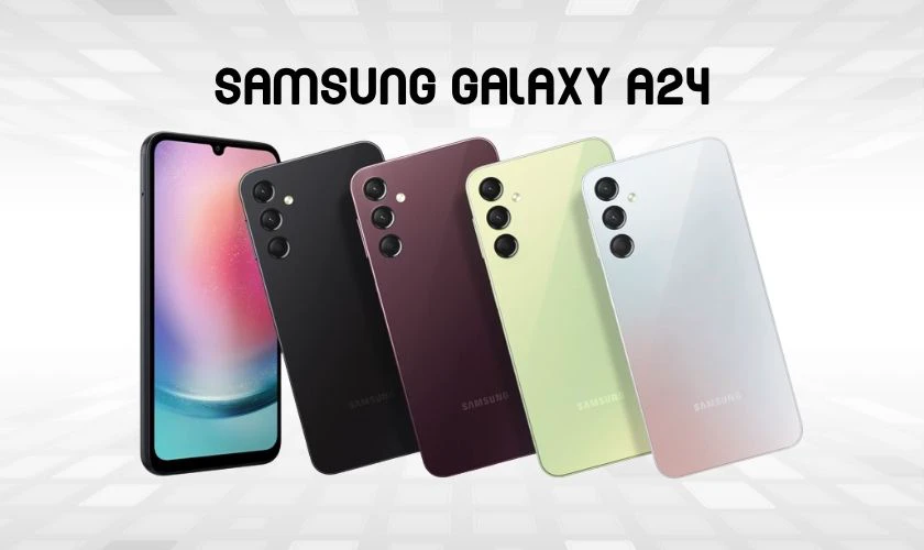 Samsung Galaxy A24 là mẫu smartphone được nhiều người đánh giá cao