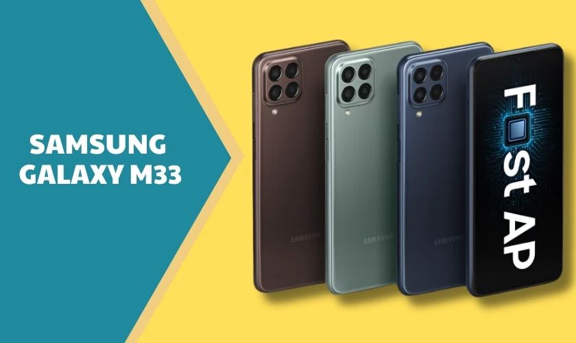 Samsung Galaxy M33 5G - Samsung cho học sinh cấp 3