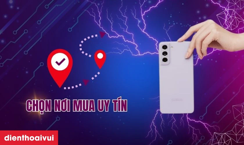 Chọn nơi mua uy t&iacute;n