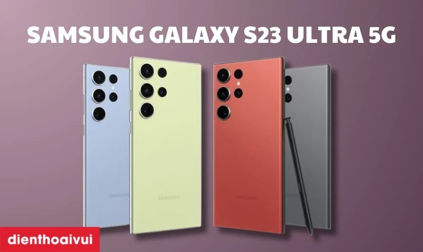 Điện thoại Samsung Galaxy S23 Ultra