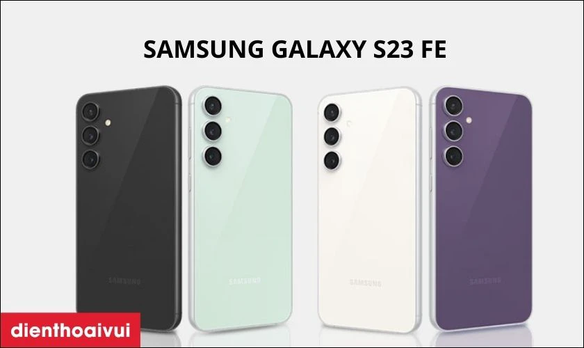 Giới thiệu d&ograve;ng Flagship Samsung Galaxy S23 FE