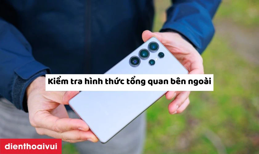 Check ngoại h&igrave;nh trước khi mua Samsung Galaxy S25 Ultra 5G 12GB 256GB - Cũ đẹp
