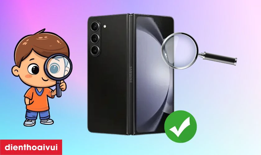 Những lưu &yacute; khi mua Samsung Galaxy Z Fold5 12GB 512GB - Cũ Đẹp