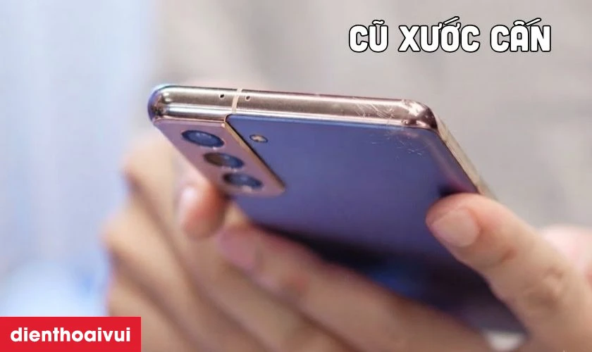 Samsung S21 cũ xước cấn