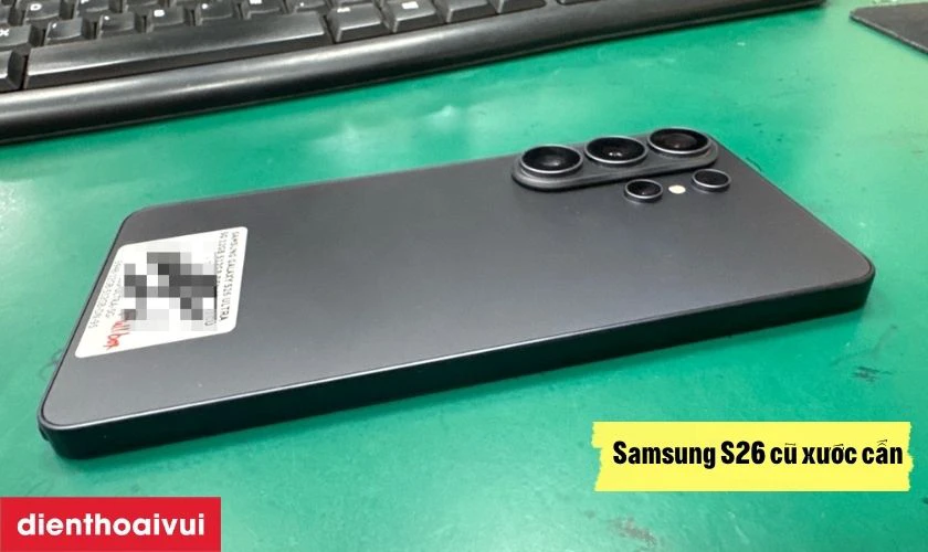 Samsung S26 cũ xước cấn