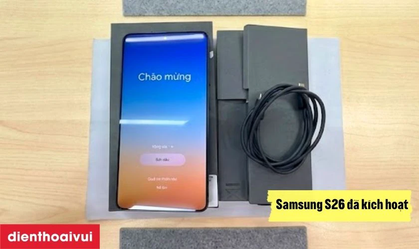 Samsung S26 đ&atilde; k&iacute;ch hoạt