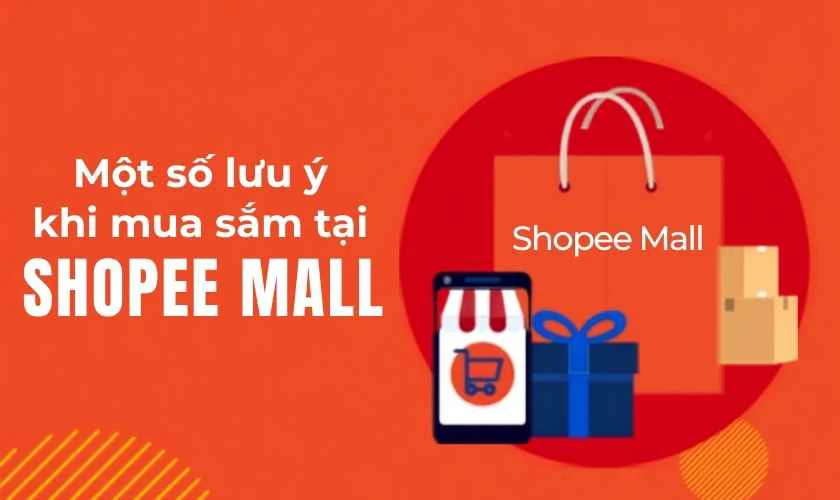 Một số lưu ý khi mua sắm tại Shopee Mall để tránh nhầm lẫn