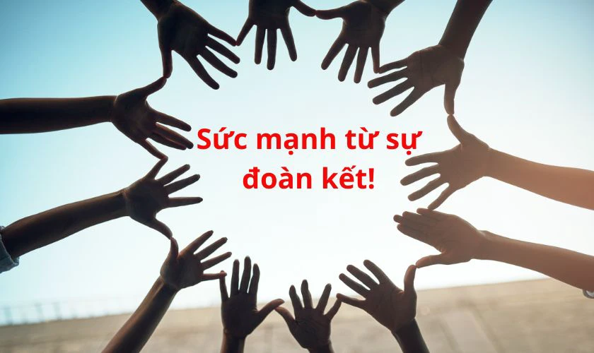 Slogan về tinh thần đo&agrave;n kết
