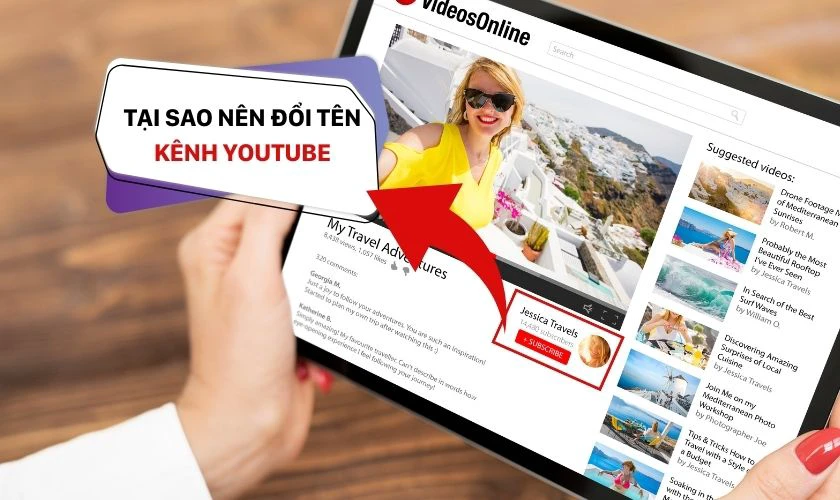 Tại sao n&ecirc;n biết c&aacute;ch đổi t&ecirc;n k&ecirc;nh YouTube