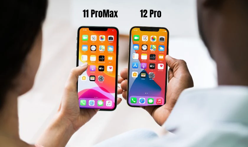 So sánh iPhone 11 Pro Max và iPhone 12 Pro giống nhau