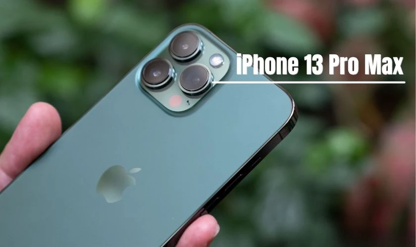Về camera: iPhone 13 Pro Max đa dụng hơn với 3 camera chuyên nghiệp