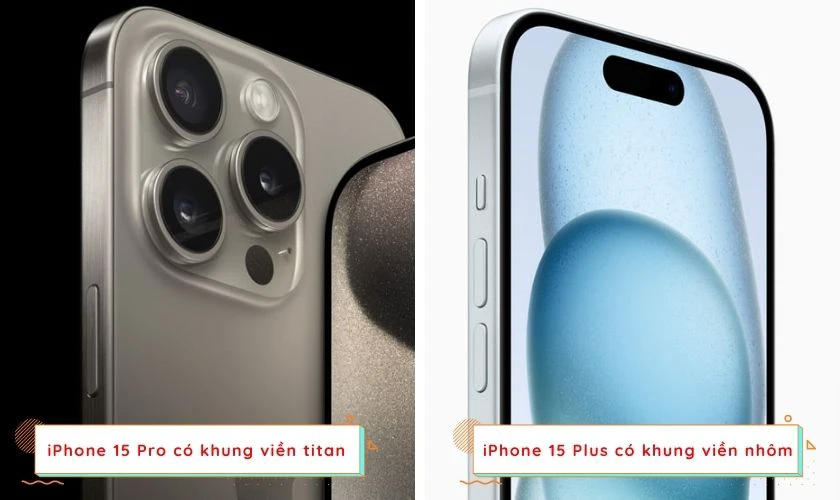So sánh iPhone 15 Plus và 15 Pro về thiết kế