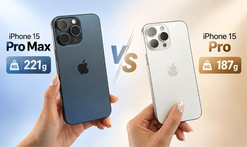 15 Pro Max nặng hơn 15 Pro