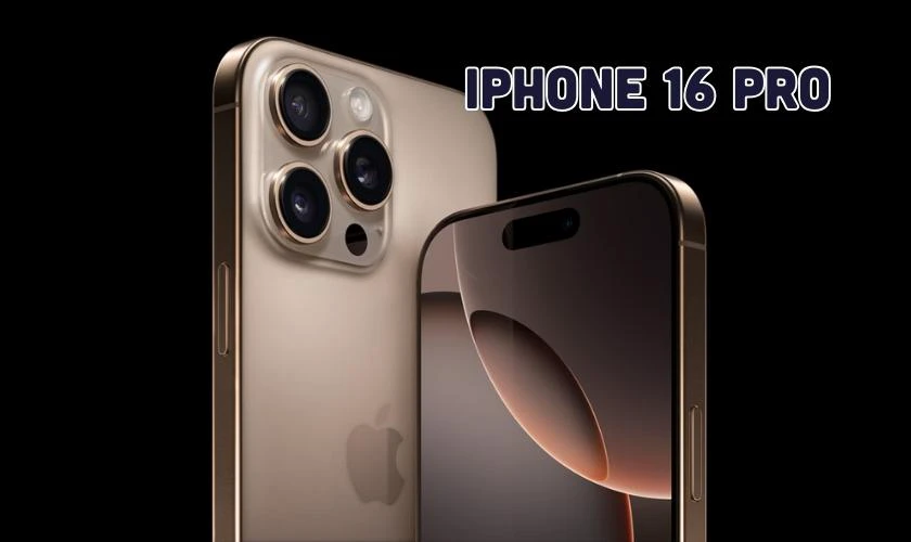 So sánh iPhone 16 Pro và iPhone 15 Pro Max
