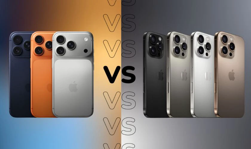 Nên chọn mua iPhone 17 Pro hay 16 Pro Max