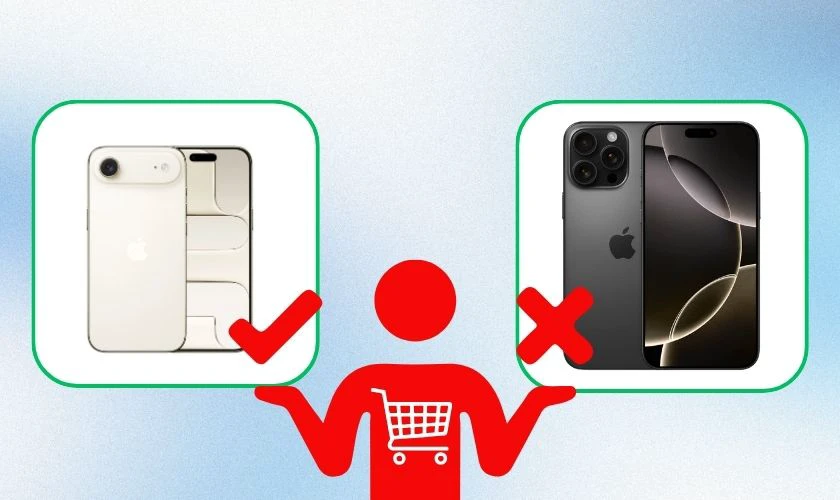 Nên chọn mua iPhone Air hay iPhone 16 Pro Max