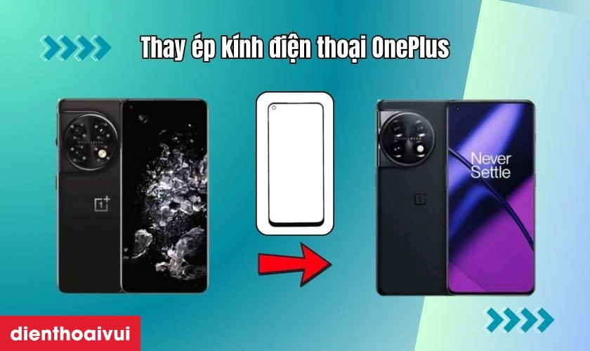 Thay &eacute;p k&iacute;nh điện thoại OnePlus