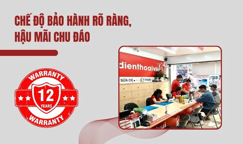 Chế độ bảo hành rõ ràng