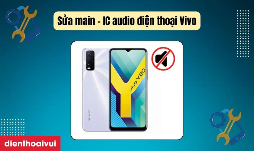 Sửa main IC audio trên máy Vivo