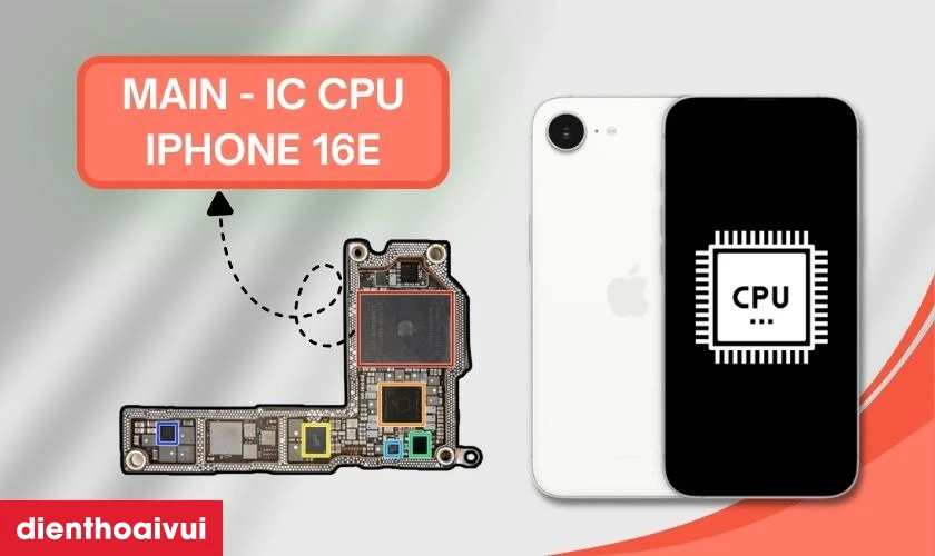 Sửa main - IC CPU iPhone 16e