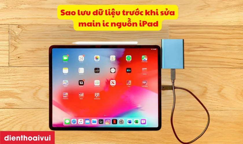 Lưu &yacute; cần biết khi sửa main IC nguồn iPad