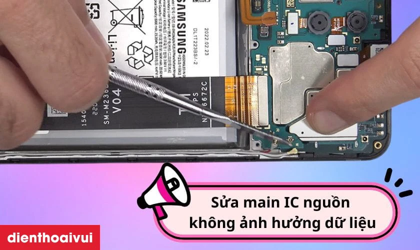 Sửa main IC nguồn Samsung Galaxy M33 5G c&oacute; ảnh hưởng dữ liệu kh&ocirc;ng