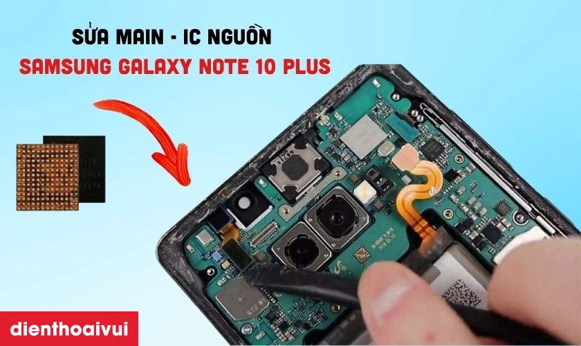 Sửa main - IC Nguồn Samsung Galaxy Note 10 Plus