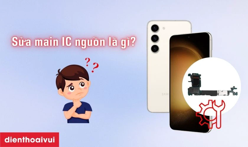 Sửa nguồn Samsung Galaxy S23 Plus l&agrave; g&igrave;?