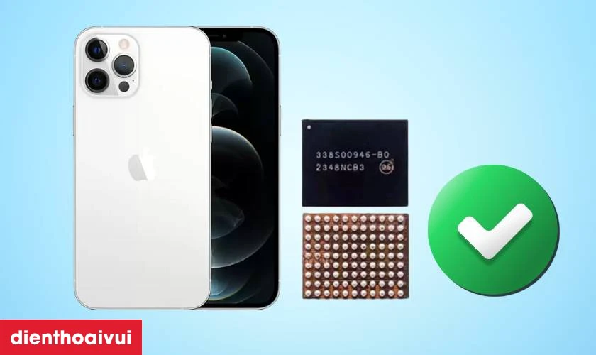 C&oacute; n&ecirc;n sửa main - IC sạc iPhone 12 Pro Max kh&ocirc;ng?