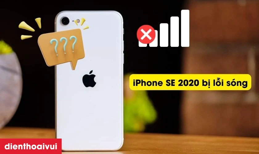 Nguyên nhân iPhone SE 2020 bị lỗi sóng