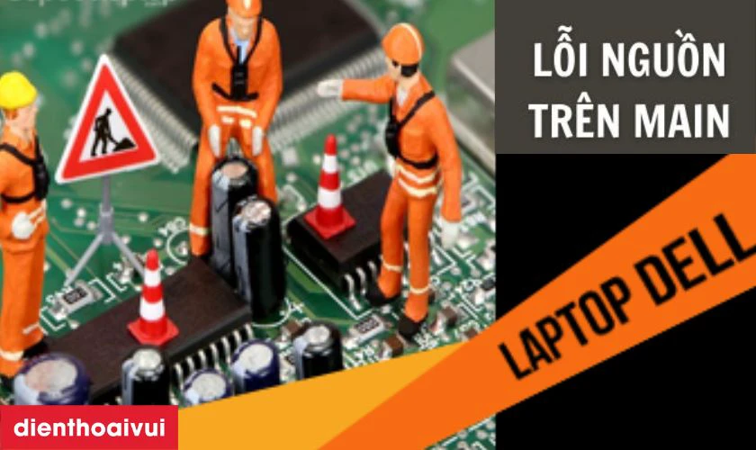 Sửa main laptop - Lỗi IC nguồn Dell Precision 15 5560 l&agrave; g&igrave;?