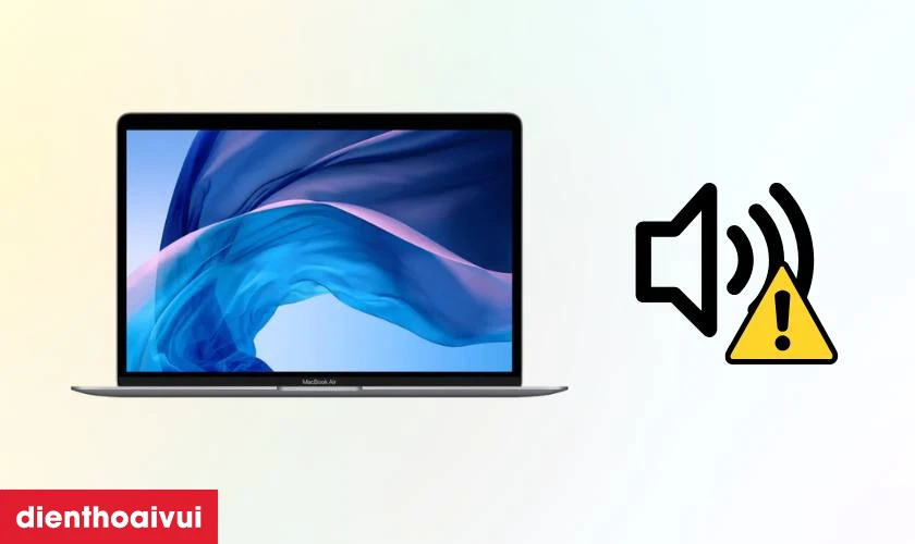 Dấu hiệu nhận biết cần sửa main lỗi &acirc;m thanh MacBook Air A1932 2018/2019