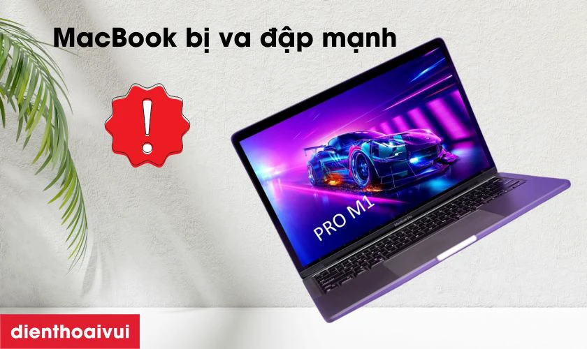 MacBook trải qua va đập mạnh c&oacute; thể bị hỏng main