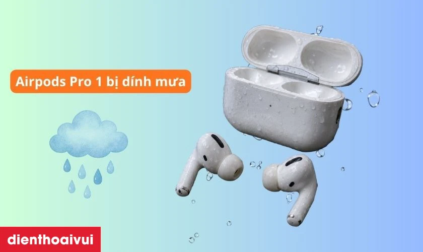 Nguy&ecirc;n nh&acirc;n khiến Airpods Pro 1 bị lỗi nguồn