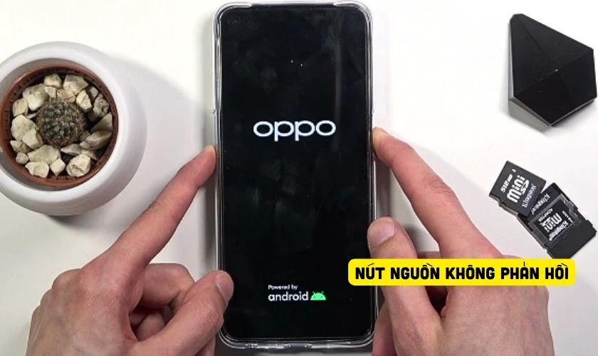 Một số dấu hiệu cho thấy n&uacute;t nguồn OPPO bị liệt