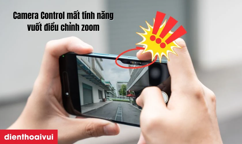 Khi nào cần sửa phím Camera Control