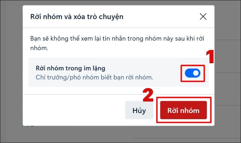 Nhấn bật chế độ Rời nhóm trong im lặng và nhấn chọn Rời nhóm để hoàn tất