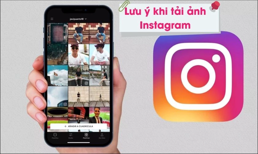 Lưu ý khi tải ảnh Instagram về điện thoại, máy tính