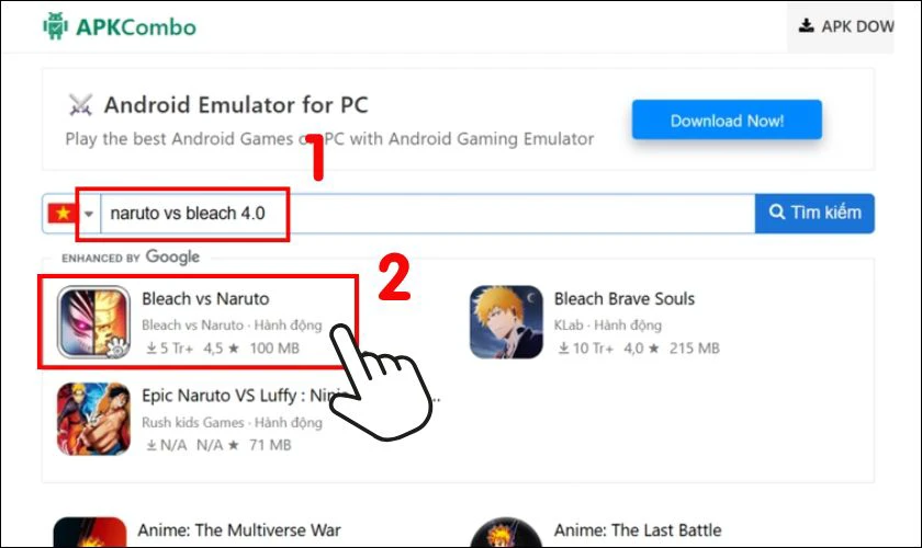 Gõ từ khóa “Bleach vs Naruto 4.0” và tải về máy
