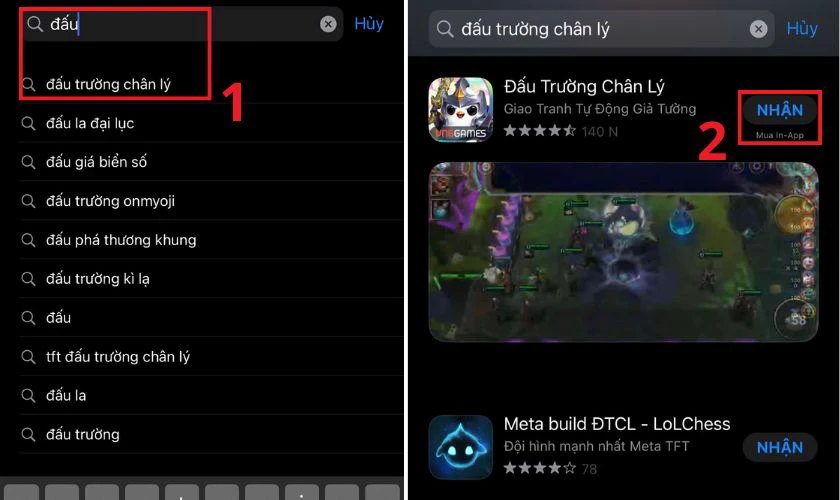 Truy cập vào Appstore hoặc CH Play, gõ tìm Đấu Trường Chân Lý