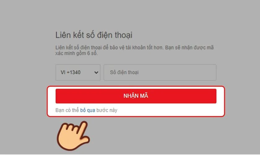 Nhập số điện thoại của bạn và nhấn Nhận mã
