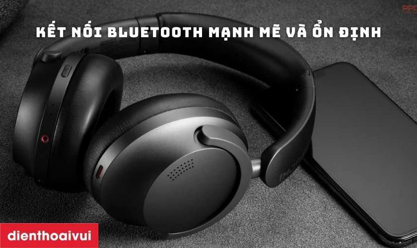 Kết nối bluetooth mạnh mẽ v&agrave; ổn định