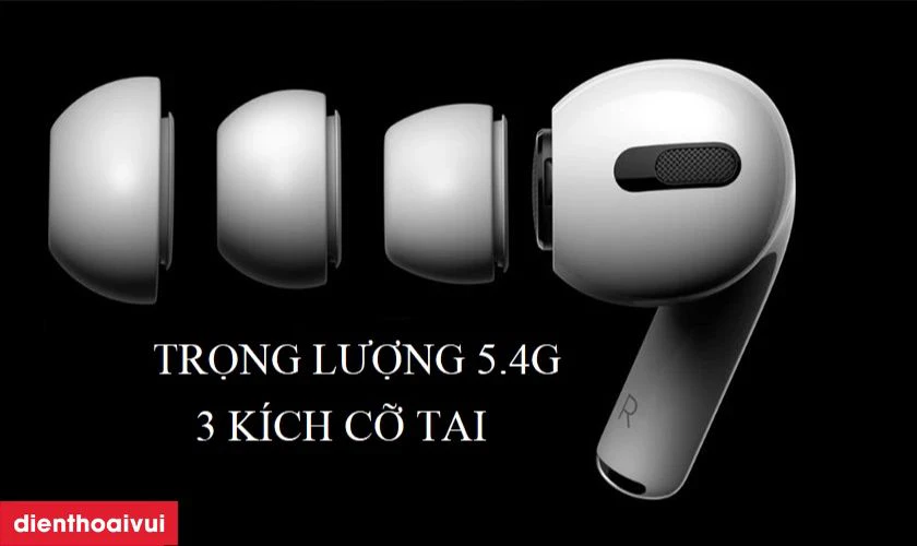 Tai nghe Airpods Pro nhỏ gọn, sang trọng