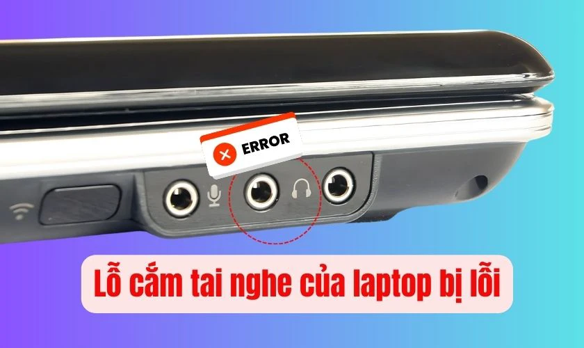 Tai nghe bị r&egrave; khi cắm v&agrave;o laptop