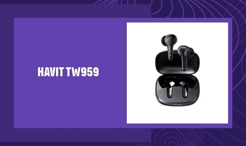Havit TW959 gây ấn tượng với thiết kế hiện đại