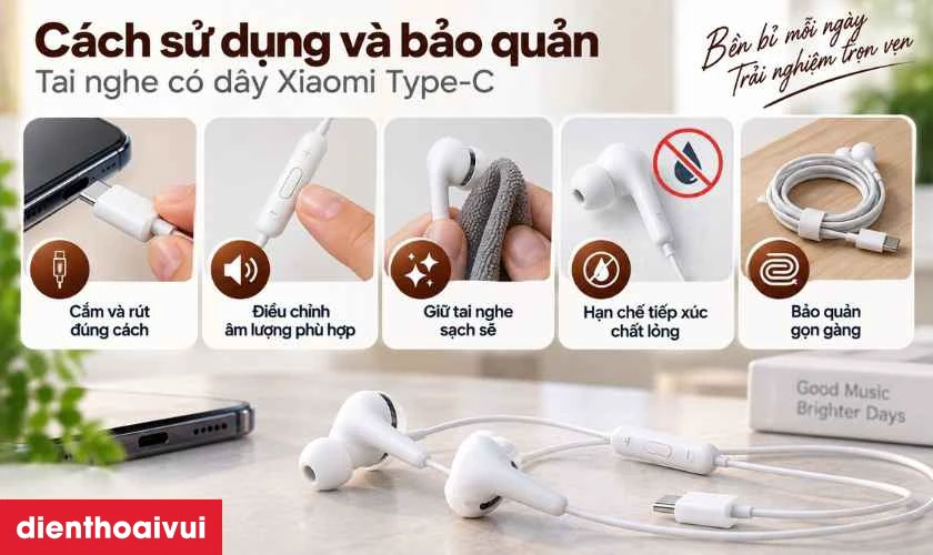 C&aacute;ch sử dụng v&agrave; bảo quản tai nghe c&oacute; d&acirc;y Xiaomi Type-C