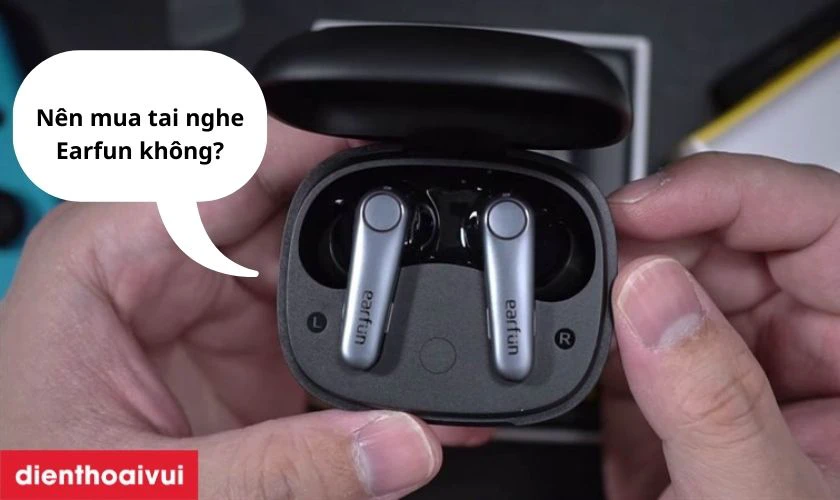 Nên mua tai nghe Earfun hay không?