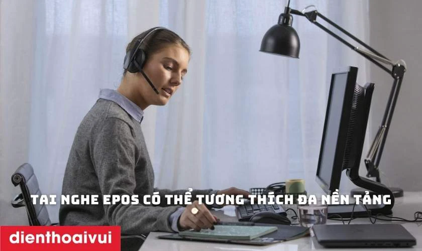 Tai nghe EPOS c&oacute; thể tương th&iacute;ch đa nền tảng